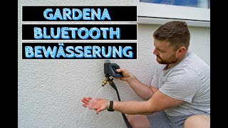 Smarter Garten - Teil 2: Gardena Bluetooth Bewässerung - Ausmotten, App-Steuerung &amp; Anschließen