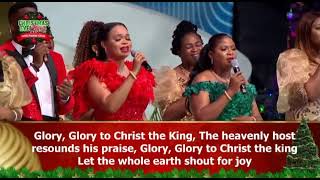 Video thumbnail of "Glory to Christ the King - Loveworld Singers"