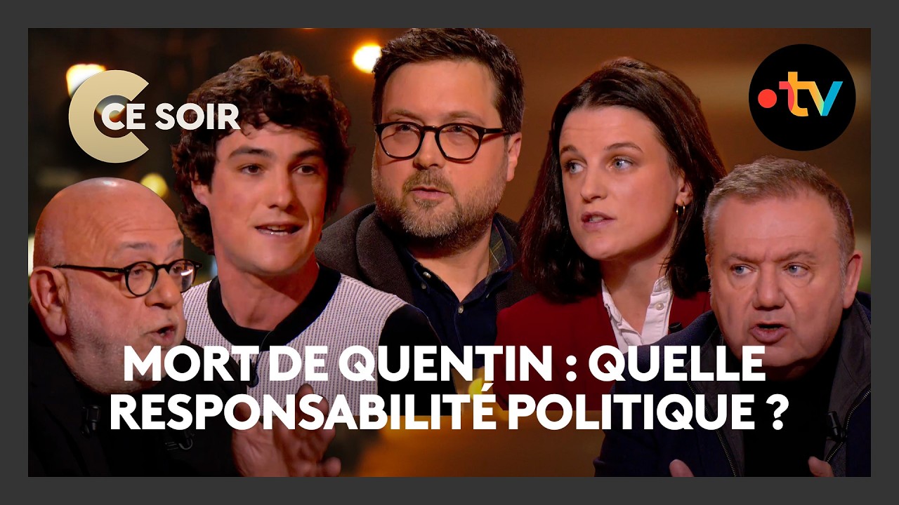 Affaire Quentin Deranque : qui est responsable ? - C Ce Soir du 16 février 2026