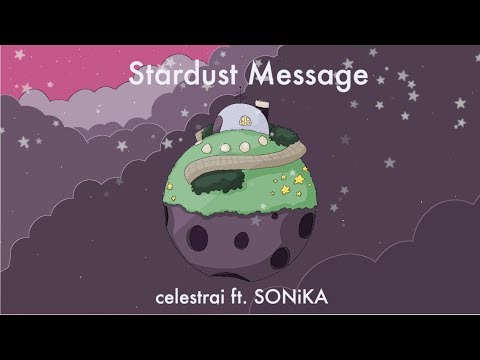 【SONIKAFEST】 Stardust Message 【VOCALOID Original】