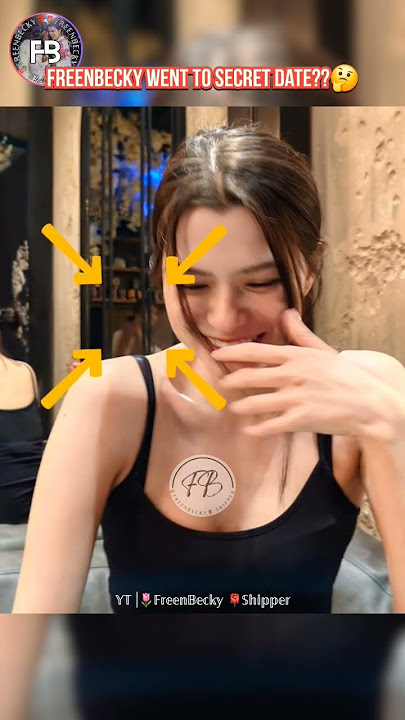 Becky🌹!!Secret Date who?🤯 with Freen 🤔#beckyarmstrong #freenbecky #becky #freenbeck #srchafreen