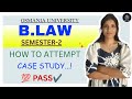 BLAW | BUSINESS LAWS | HOW TO ATTEMPT CASESTUDY IN EXAM | OU | SEMESTER-2 | ‎⁨@shivanipallela⁩  
