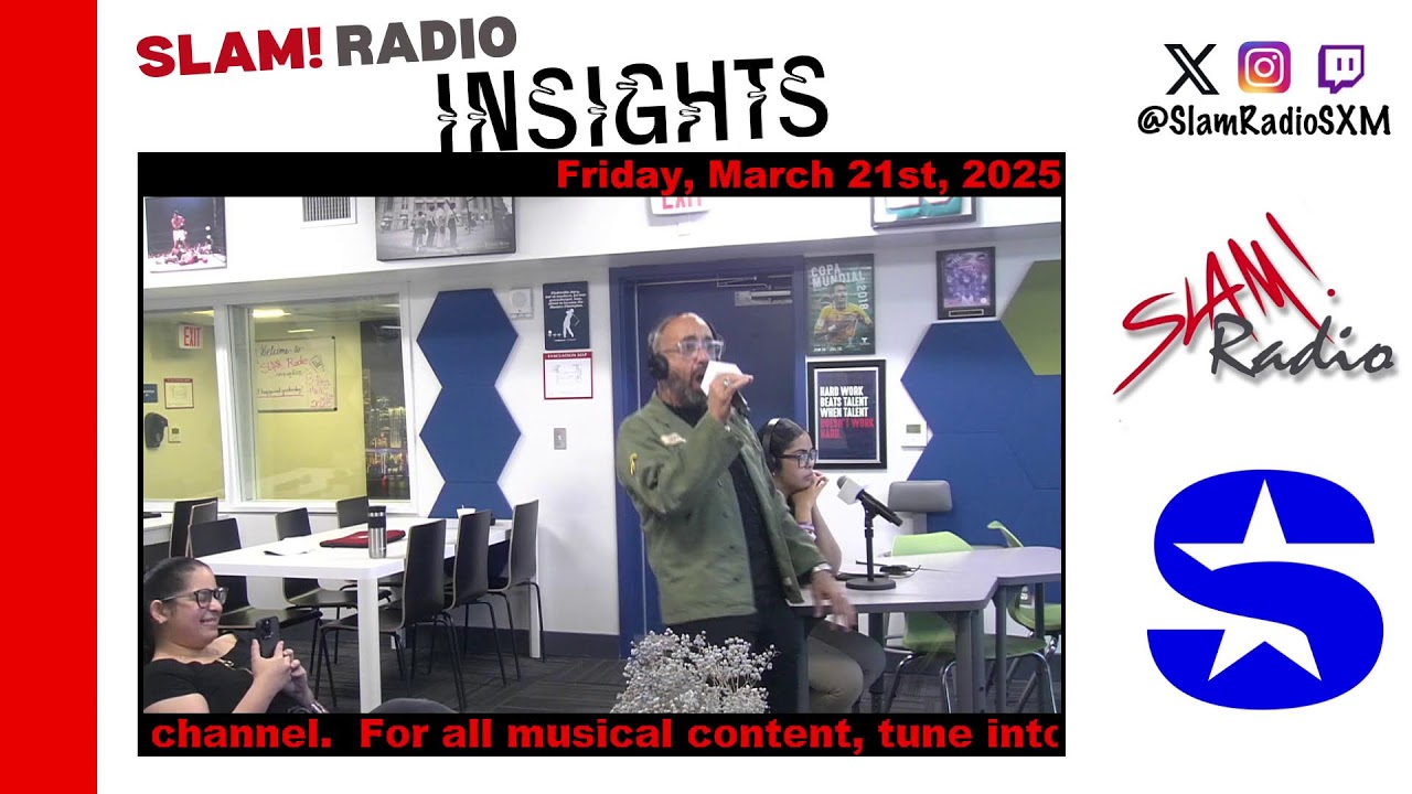 SLAM! Radio Insights (LUKE TALENO & DAVID CANTER) 3/21/2025