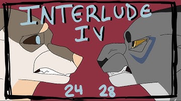 Interlude IV  MAP //24 and 28\\