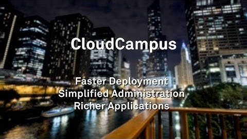 CloudCampus Smoothes the Road to Digital Transformation