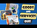 Understanding Goods and Services