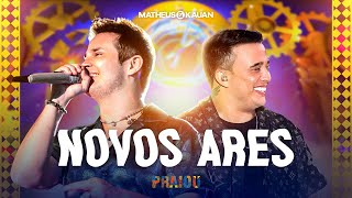 Download lagu Matheus & Kauan - Novos Ares (PRAIOU Ao Vivo em São Paulo)