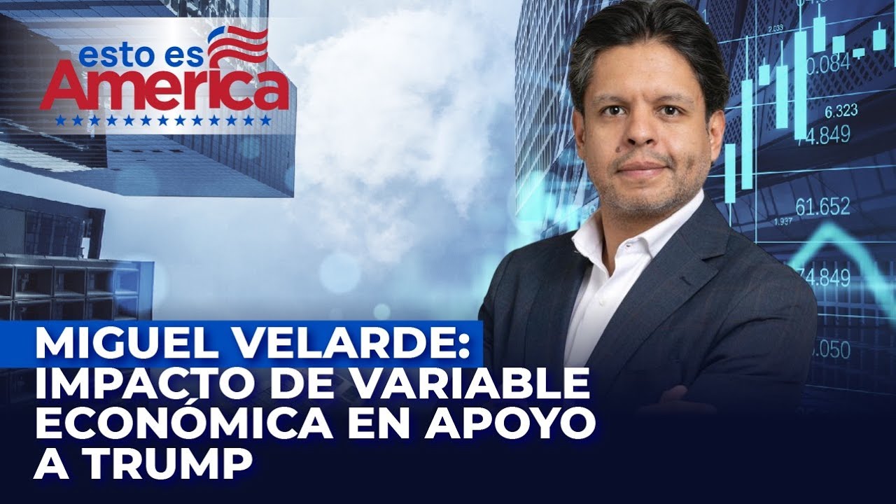 Impacto de medidas migratorias y arancelarias de Trump - Miguel Velarde en Esto es América
