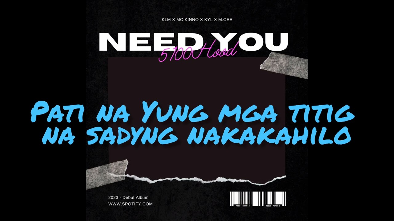 NEED YOU - 5100HOOD (Lyrics video)