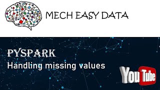 1.Pyspark - Handling Missing values - Dropna, fillna