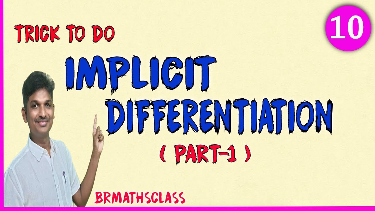 IMPLICIT DIFFERENTIATION || CALCULUS || DIFFERENTIATION CLASS 12