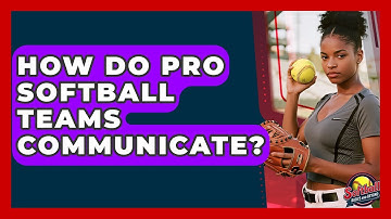How Do Pro Softball Teams Communicate? - Softball Basics and Beyond
