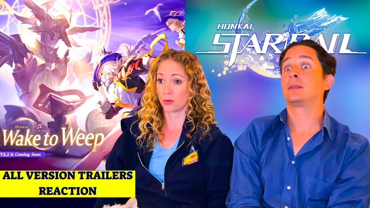 Honkai Star Rail All Version Trailers Reaction