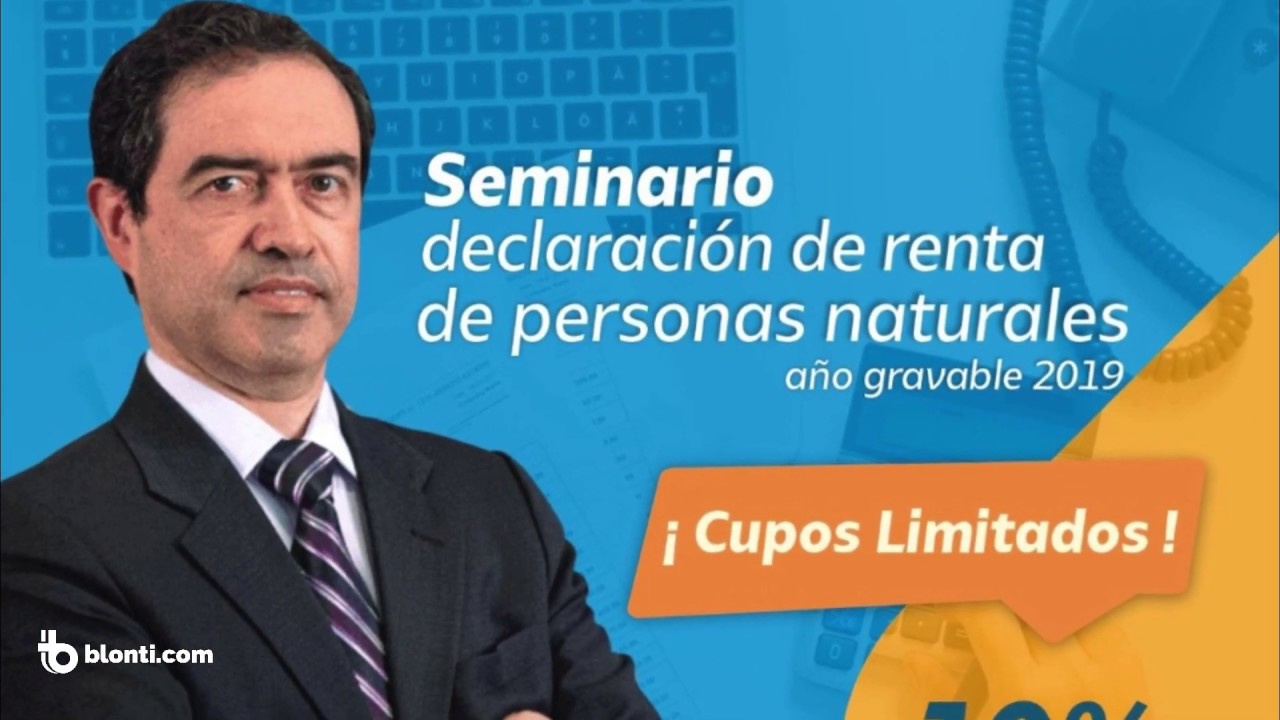 Seminario Declaración de Renta Personas Naturales 2019 Promo - YouTube