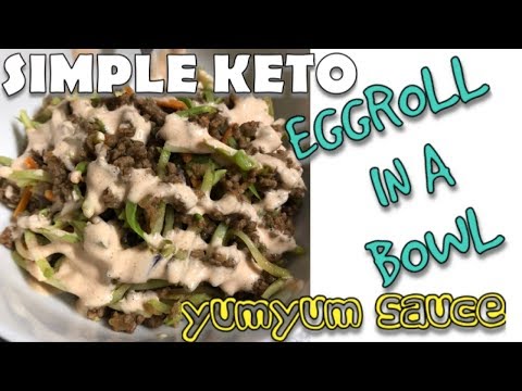 EASY EGGROLL IN A BOWL WITH YUMYUM SAUCE