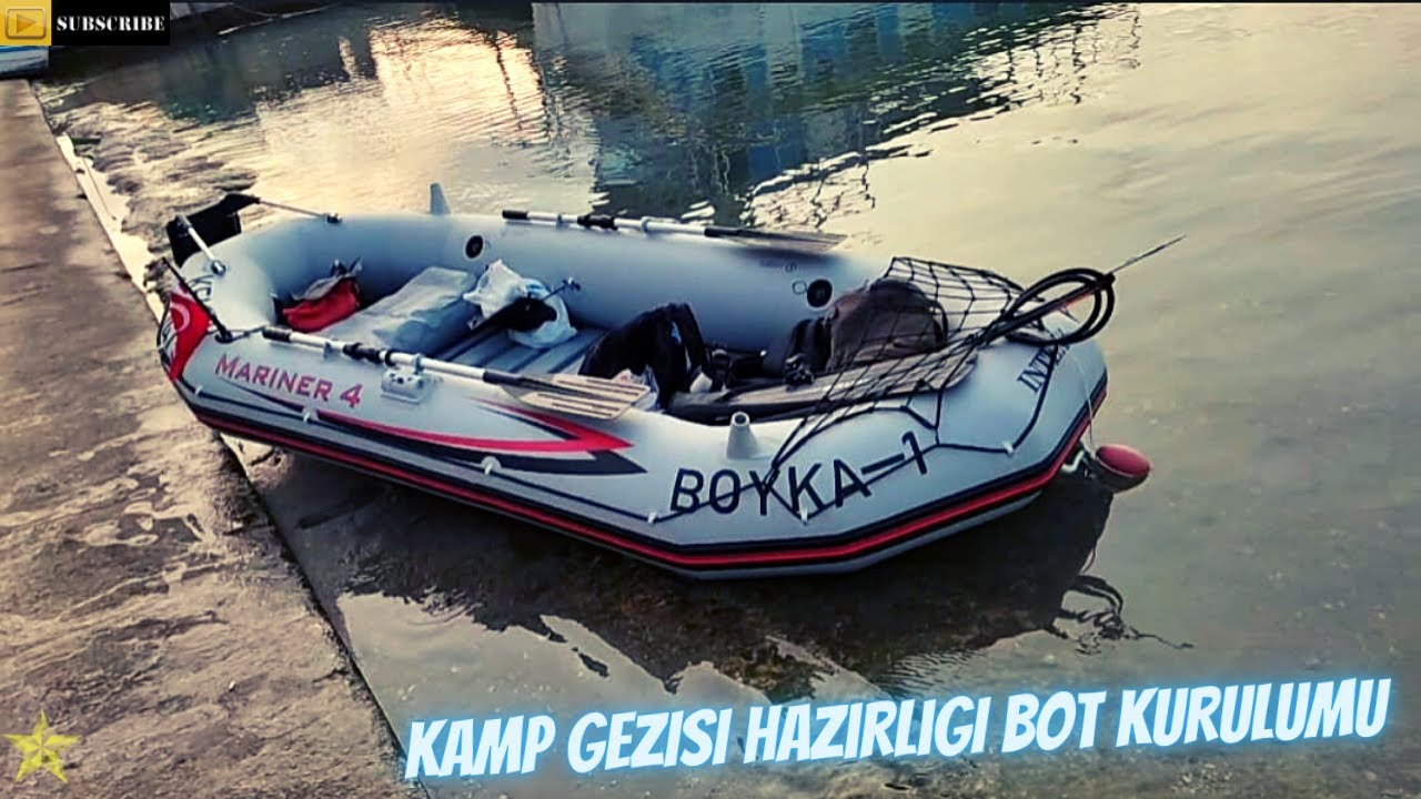 Tek Başıma Şişme Bot Kurulumu | intex Mariner 4 Uzun yolculuk Yüklemesi