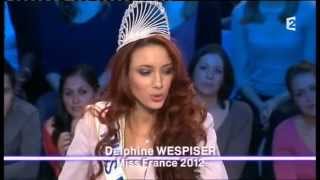 Miss France 2012, Delphine Wespiser - On n’est pas couché 10 décembre 2011 #ONPC