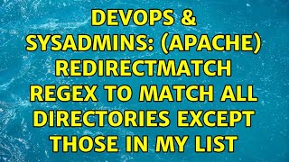 DevOps & SysAdmins: (Apache) RedirectMatch regex to match all directories except those in my list