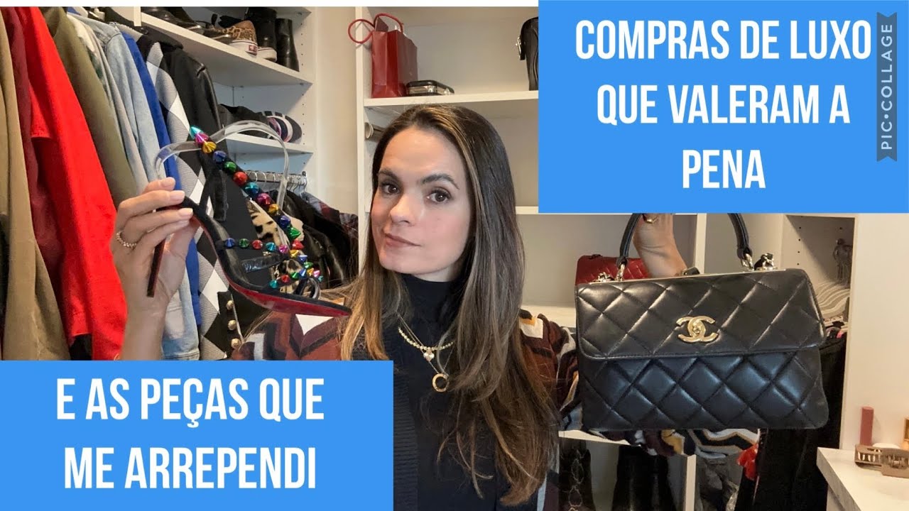 Melhores e piores compras de luxo! Investimentos que valeram a pena e arrependimentos de compras