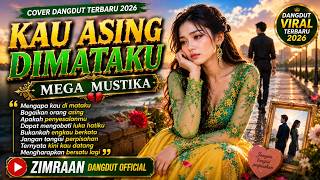 Download lagu KAU ASING DI MATAKU - Mega Mustika | Cover Dangdut Terbaru 2026 | Zimraan Dangdut 