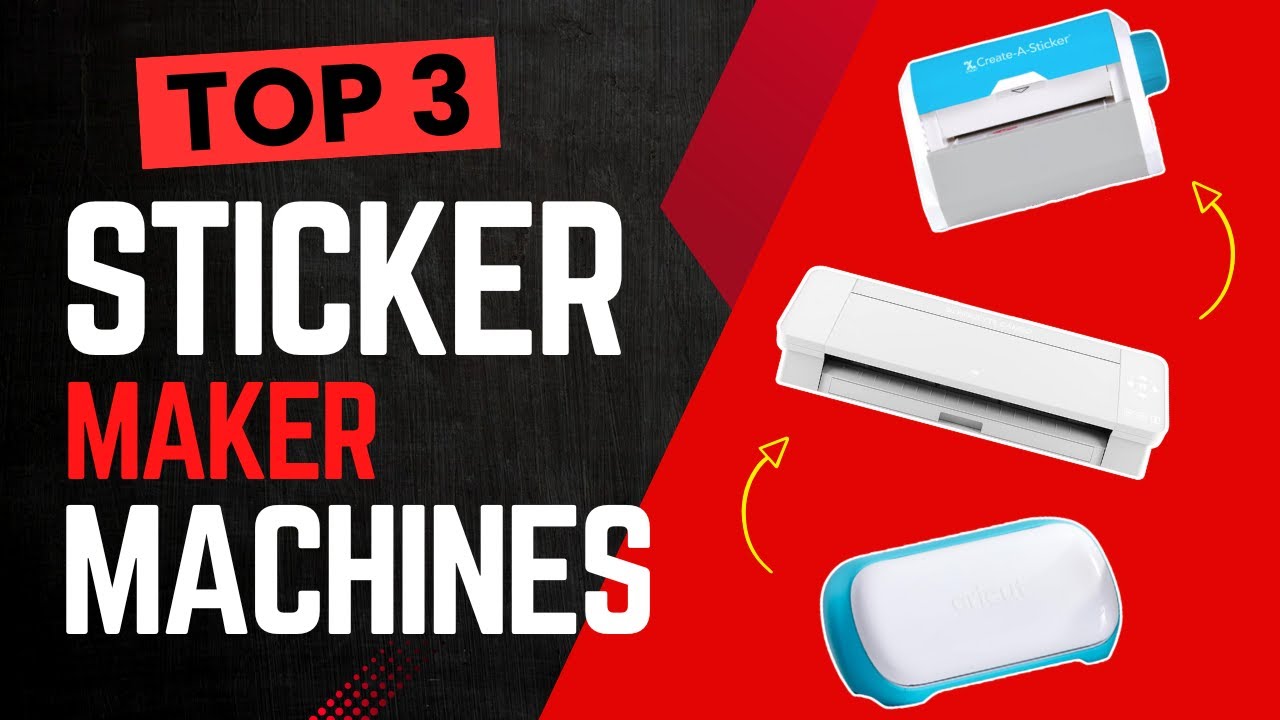 Best Sticker Maker Machines 🎨 Top Picks for DIY Stickers & Creative ...