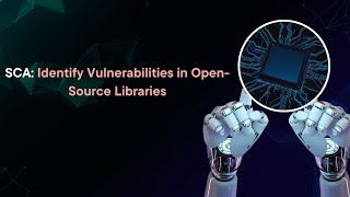 DevSecOps Series#11: SCA Demystified: Detecting Vulnerabilities in Open-Source Libraries
