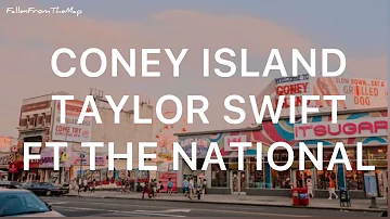 Taylor Swift Ft The National - Coney Island (Lyrics)