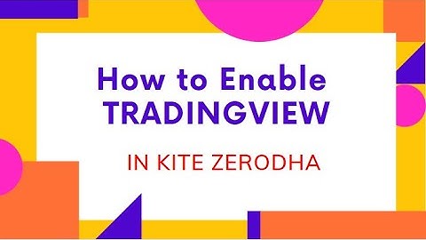 Zerodha Tradingview charts | Trading view in kite Terminal