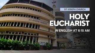Daily Live Holy Eucharist | Holy Mass @ 6:15 am, Thu 8tt Oct 2026, St Joseph Church, Mira Road
