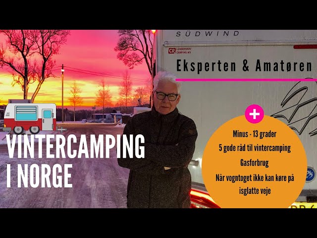 Eksperten & Amatøren på vintercamping i Norge 2019