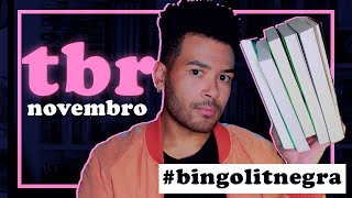 O QUE VOU LER EM NOVEMBRO? #BingoLitNegra
