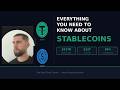 Everything You Need to Know About Stablecoins 