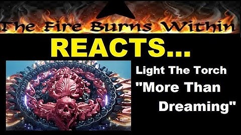 Light The Torch - More Than Dreaming / My Reaction