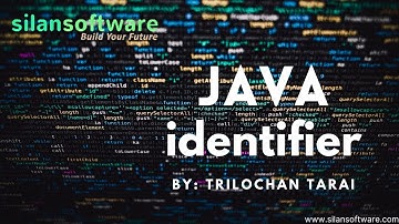 JAVA Identifier Tutorial  || Core JAVA  ||  SILAN Software