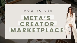 How to use the Meta Creator Marketplace