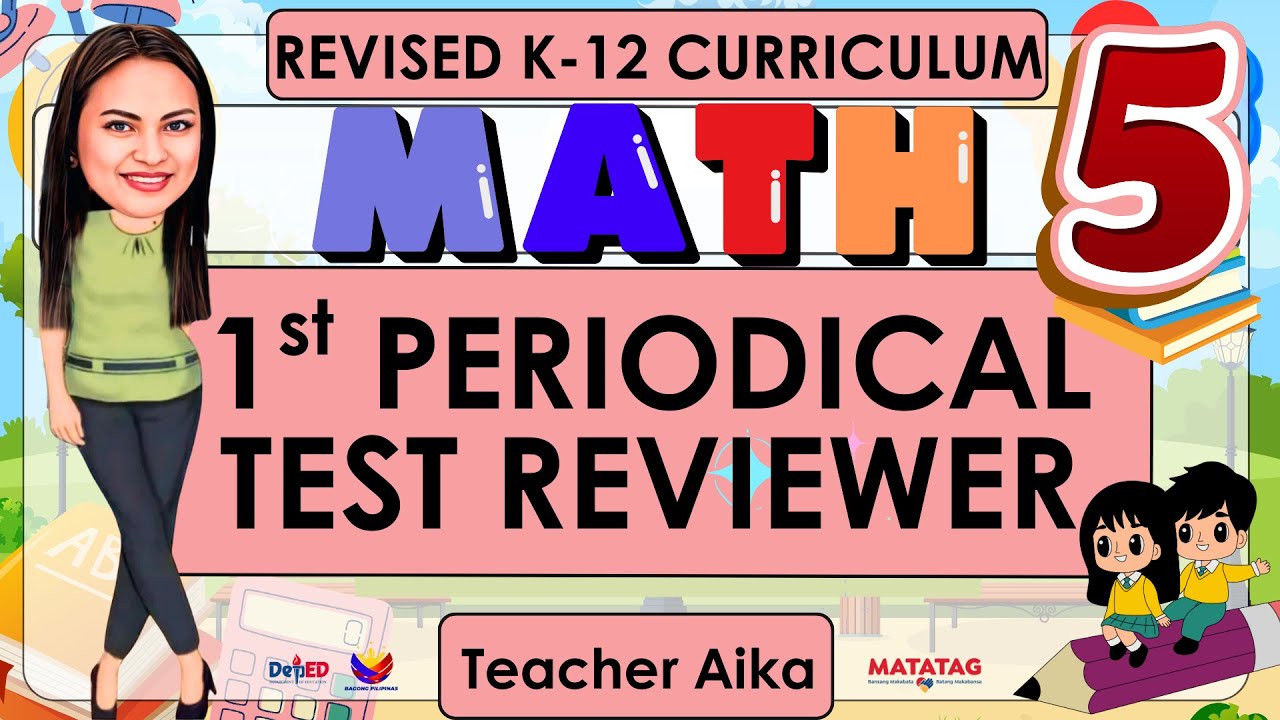 MATH 5 First Quarter Periodical Test Reviewer #Teacheraika #Reviewer# ...