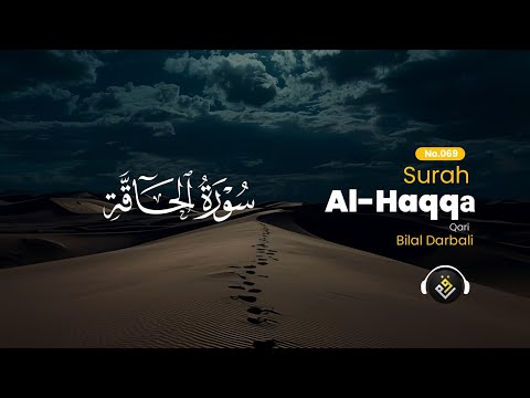 Bilal Darbali بلال دربالي Surah Al Haqqа سوره الحاقه