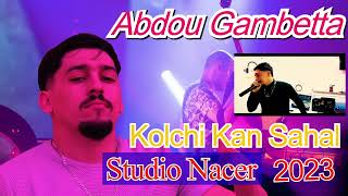 Cheb Abdou Gambetta Succés 2023 Avec hamid la main  كلشي كان ساهل  Koulchi Kan Sahal