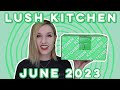 Lush Kitchen | June 2023 | Bath Subscription