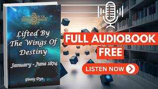 Lifted By The Wings of Destiny (The Bregdan Chronicles Book 22) by Ginny Dye [ Full Audiobook Free ]