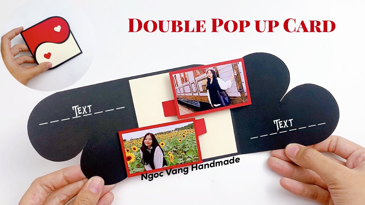 Thiệp bật đôi, thiệp ảnh 3D || Double Pop up card - NGOC VANG Handmade