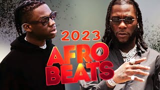 Best Of Afrobeats Naija Overdose Video Mix 2023 - Ayra Starr, Rema, Fireboy, Asake,Burna