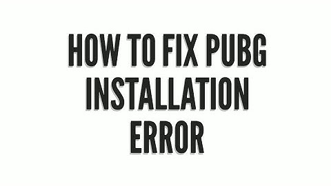HOW TO FIX PUBG MOBILE DOWNLOAD ERROR