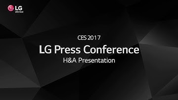 LG at CES 2017 - H&A Presentation