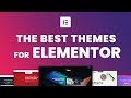 Best Wordpress Themes For The Elementor Page Builder 2018