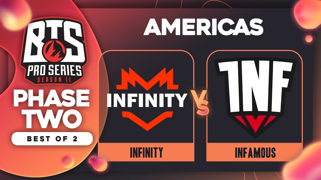 Infinity vs Infamous Game 2 - BTS Pro Series 11 AM: Groups w/ Kmart & ET