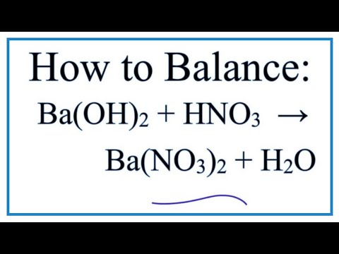Video: Kādi ir produkti molekulārajā vienādojumā pilnīgai bārija hidroksīda un slāpekļskābes neitralizācijas reakcijai?