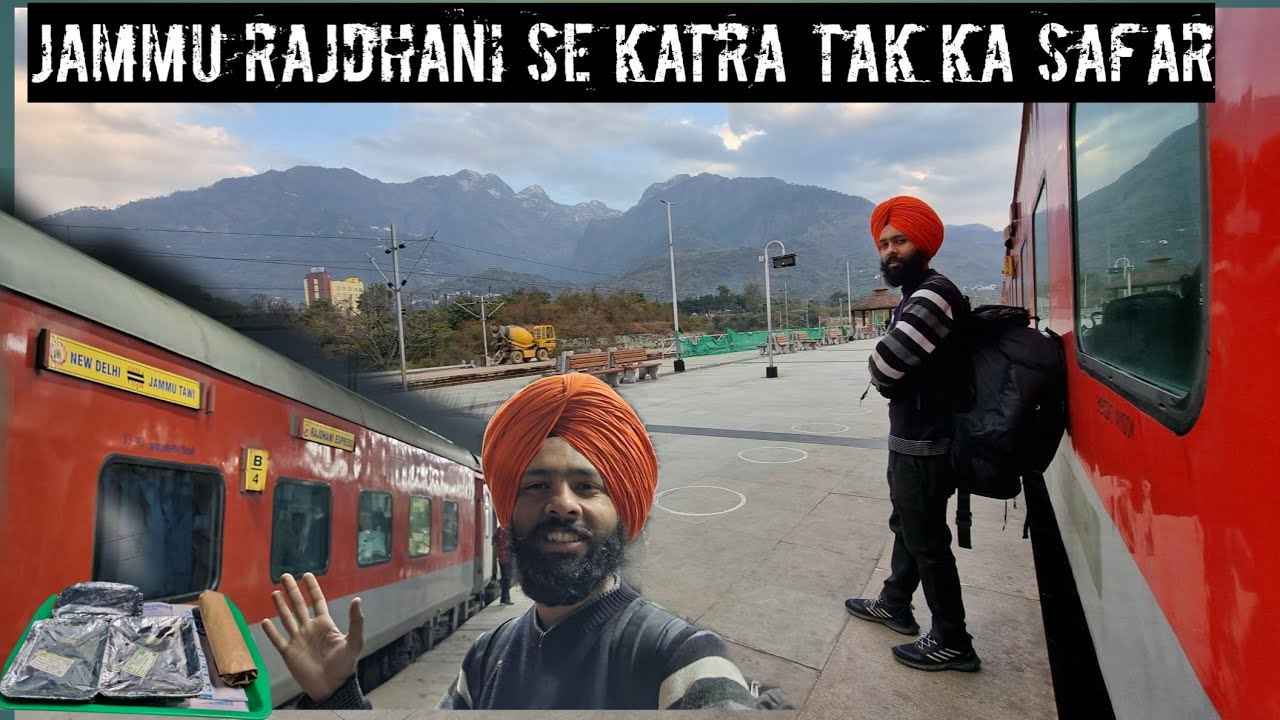 Jammu Rajdhani Express Journey..... *Yaha Rukti Hai Pr Booking Nahi