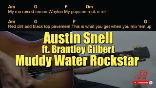 Austin Snell - Muddy Water Rockstar (feat. Brantley Gilbert).Guitar Chords cover