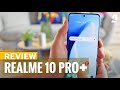 Realme 10 Pro+ review